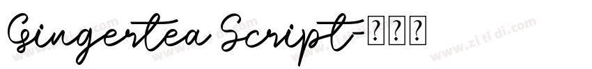 Gingertea Script字体转换